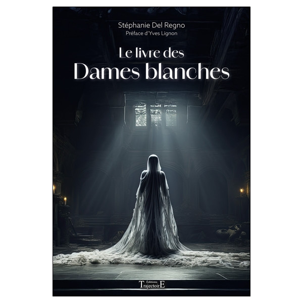 Le livre des Dames blanches
