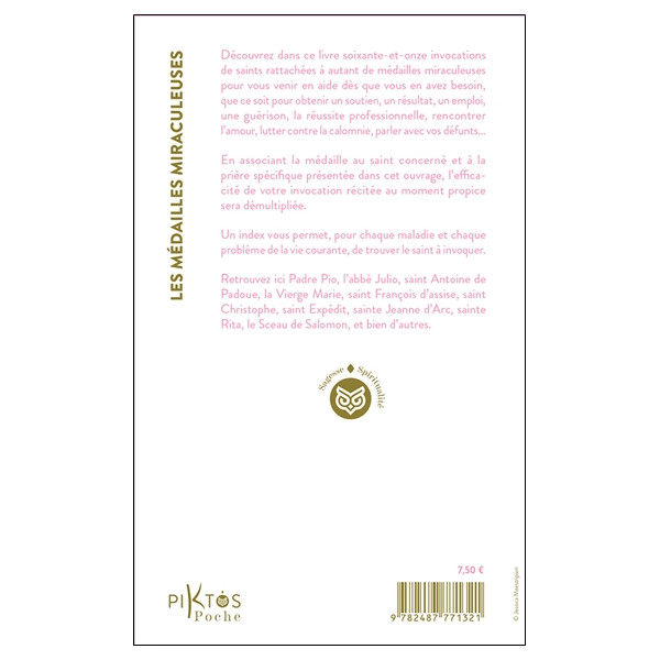 Les Médailles miraculeuses - 71 invocations de saints pour le quotidien