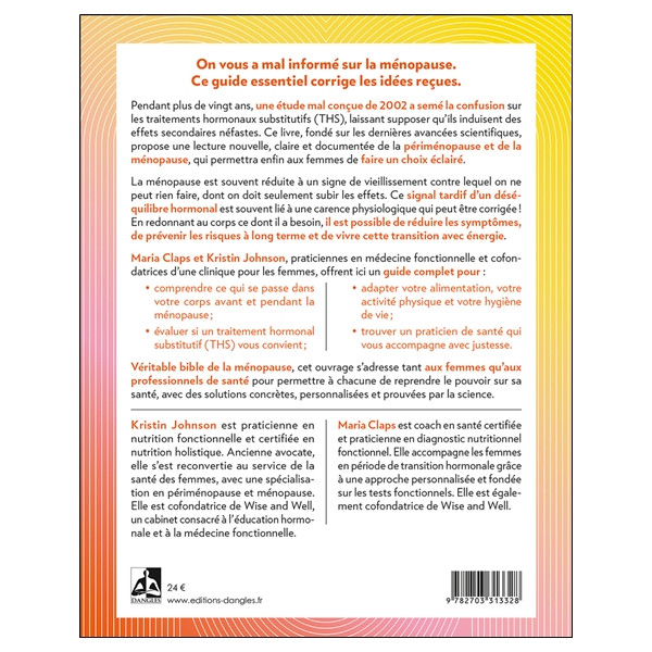 Ménopause : on vous a menti ! Le guide de référence qui rétablit la vérité
