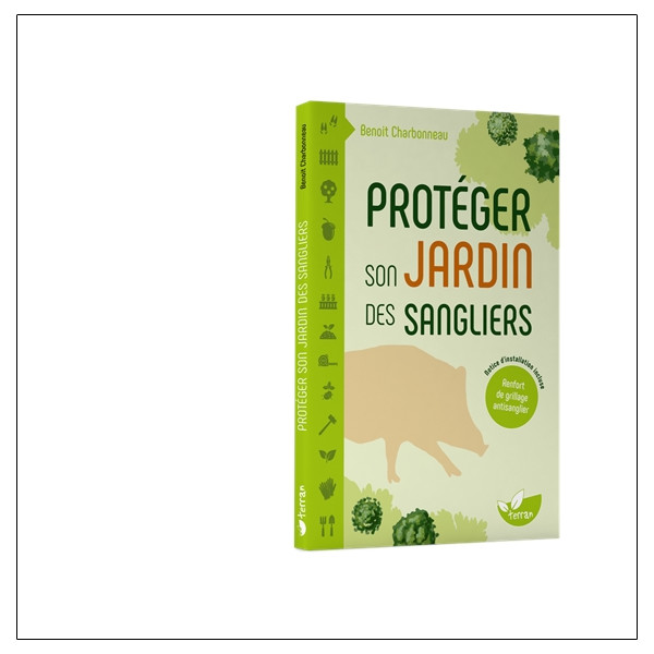 Protéger son jardin des sangliers  Notice dinstallation dun renfort de grillage antisanglier incluse