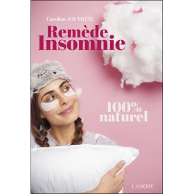 Remède insomnie - 100% naturel