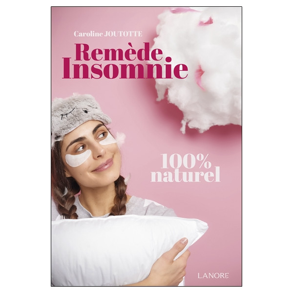 Remède insomnie - 100% naturel