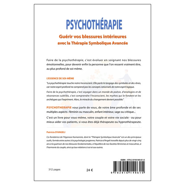 Psychothérapie - Guérir vos blessures intérieures par la Thérapie Symbolique Avancée