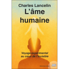 L'âme humaine - Etudes expérimentales de psychophysiologie