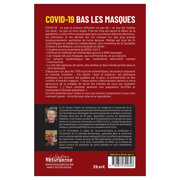 Covid-19 - Bas les masques - La véritable science derrière le Covid-19, sa prévention et son traitement