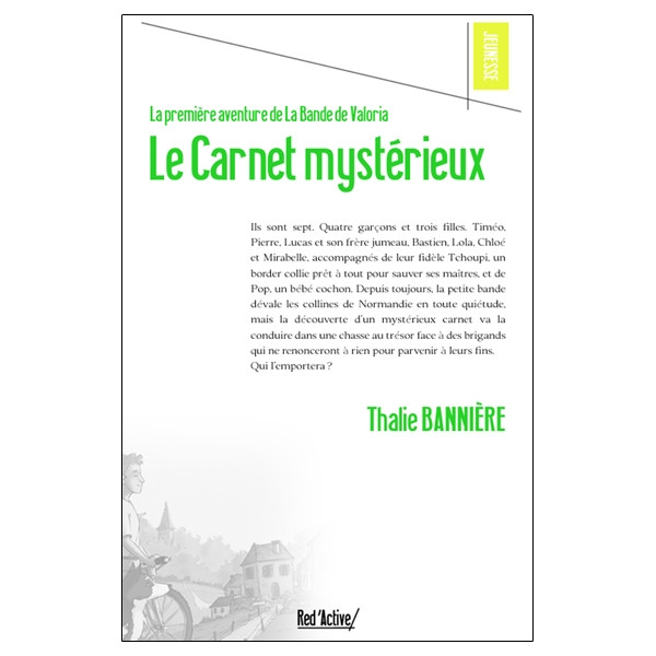 La première aventure de la Bande de Valoria Tome 1 - Le Carnet mystérieux