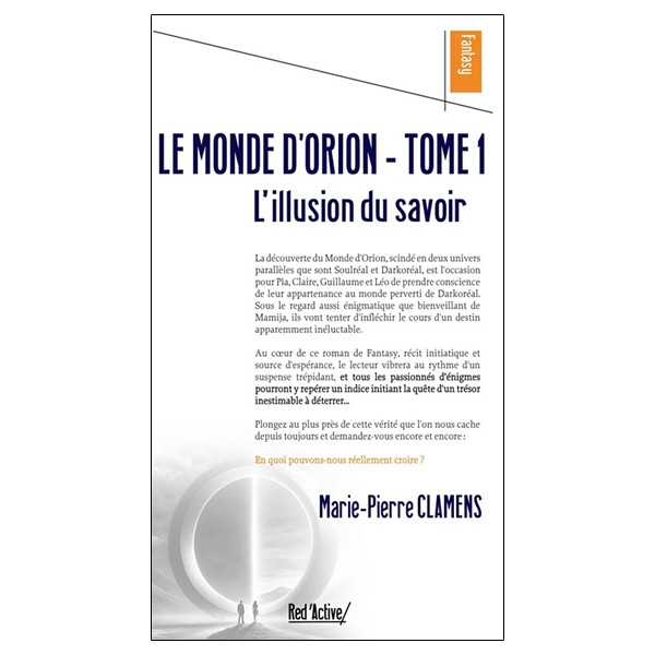 Le Monde d'Orion Tome 1 - L'illusion du savoir