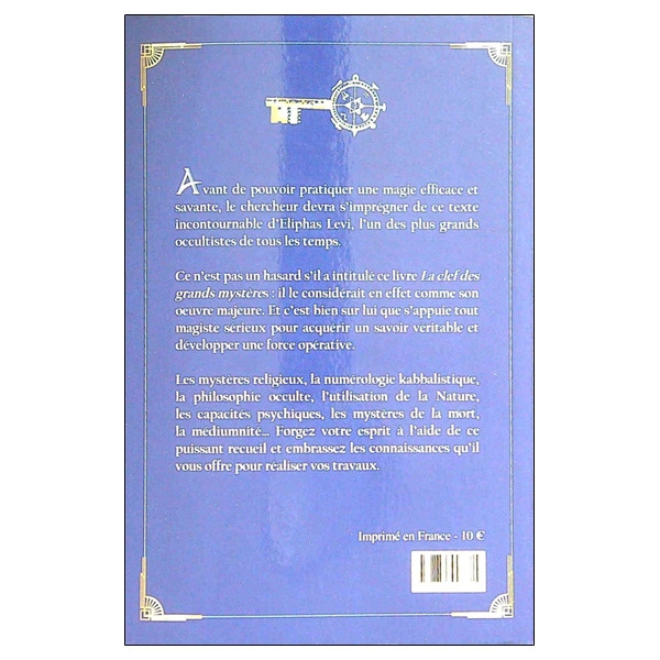 La clef des grands mystères - Suivant Hénoch, Abraham, Hermès Trimégiste et Salomon