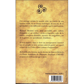 Les Celtes et les Druides - Connaître et comprendre la culture, les légendes et traditions celtiques