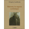 Bateson, la sagesse systémique