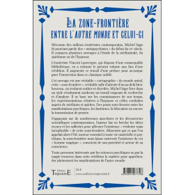 La zone-frontière entre l'autre monde et celui-ci - Mens Agitat Molem - L'esprit meut la matière