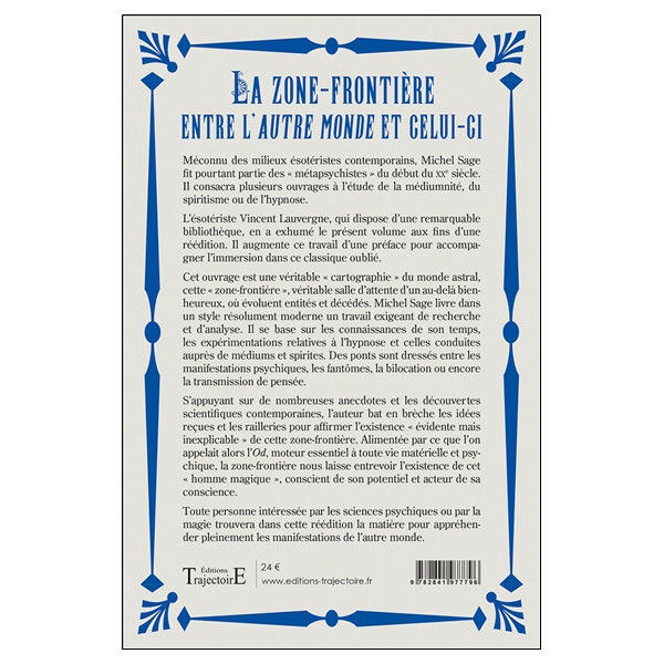 La zone-frontière entre l'autre monde et celui-ci - Mens Agitat Molem - L'esprit meut la matière