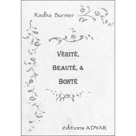Vérité. beauté et bonté