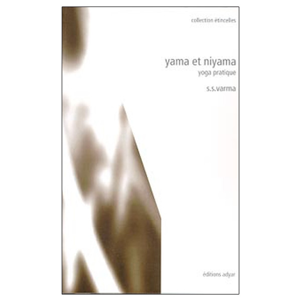 Yama et Niyama - Yoga Pratique