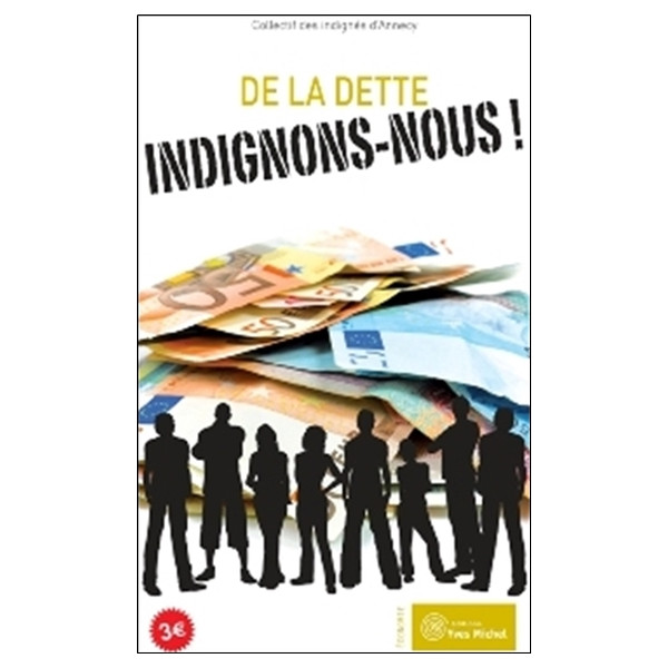 De la dette indignons-nous !