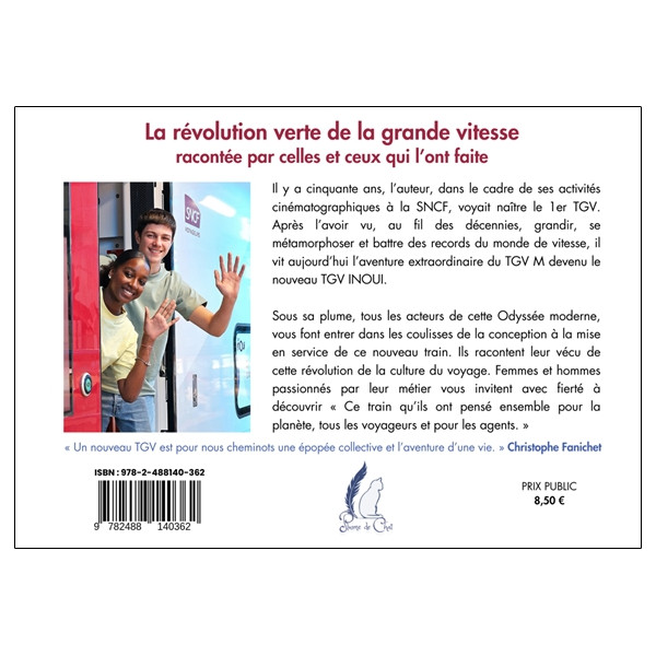 La révolution verte de la grande vitesse - Racontée par celles et ceux qui l'ont faite