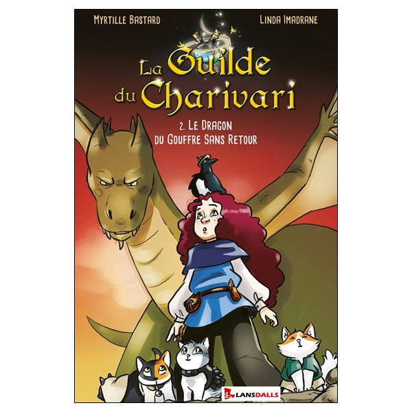 La Guilde du Charivari Tome 2 - Le Dragon du Gouffre sans retour