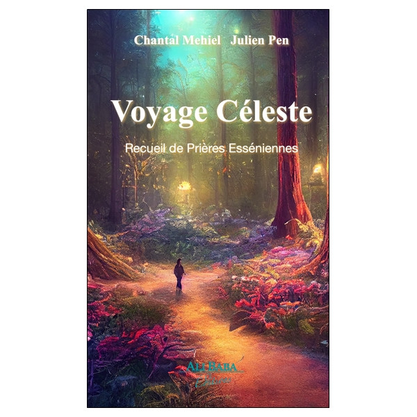Voyage Céleste - Recueil de prières Esséniennes