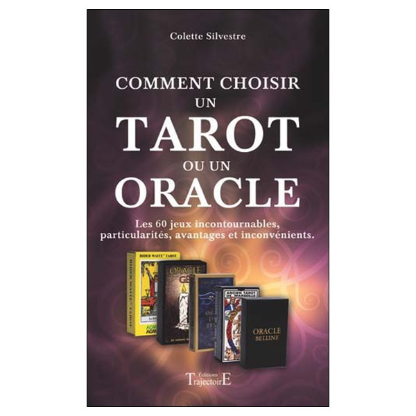 Comment choisir un tarot ou un oracle