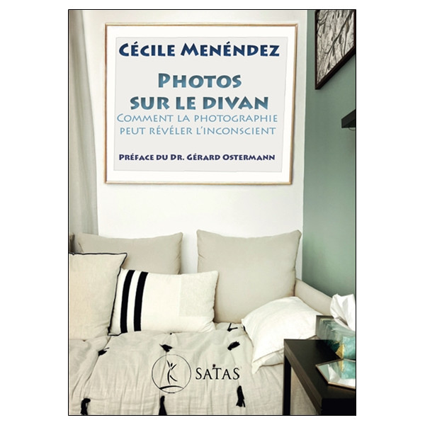 Photos sur le divan - Comment la photographie peut révéler l'inconscient