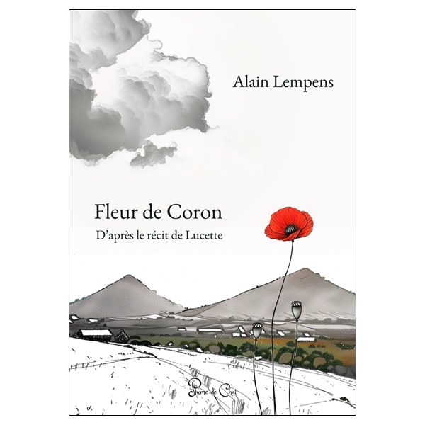 Fleur de Coron - D'après le récit de Lucette