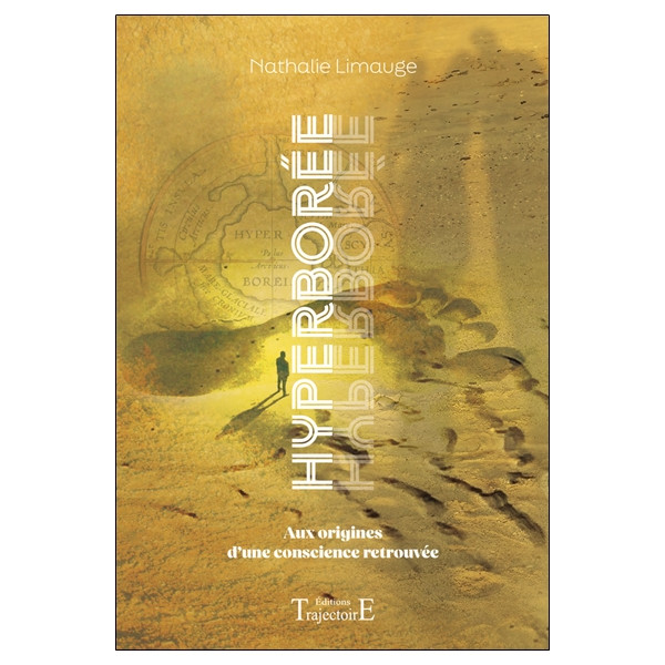 Hyperborée - Aux origines dune conscience retrouvée