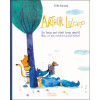 Arthur LeLoup - Le loup qui était trop gentil - Mais un peu méchant quand même !