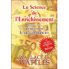 La Science de l'Enrichissement - Attirer vers soi définitivement le succès financier - Le secret derrière le secret