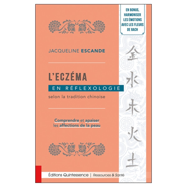 Leczéma en réflexologie selon la tradition chinoise - Comprendre et apaiser les affections de la peau