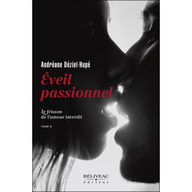Eveil passionnel - Le frisson de l'amour interdit Tome 2
