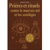 Prières et rituels contre le mauvais oeil et les sortilèges