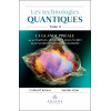 Les technologies quantiques Tome 2 - La glande pinéale