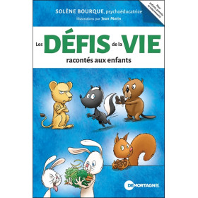 Les défis de la vie racontés aux enfants
