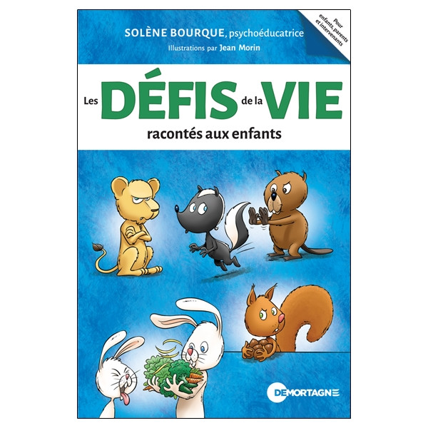 Les défis de la vie racontés aux enfants