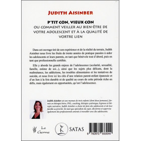 P'tit con, vieux con ou Comment veiller au bien-être de votre adolescent et à la qualité de votre lien