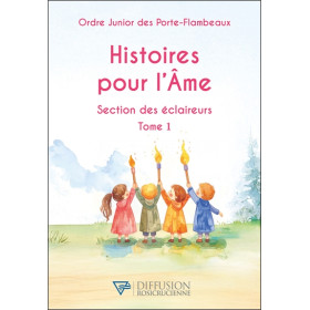 Histoires pour l'Ame - Section des éclaireurs Tome 1