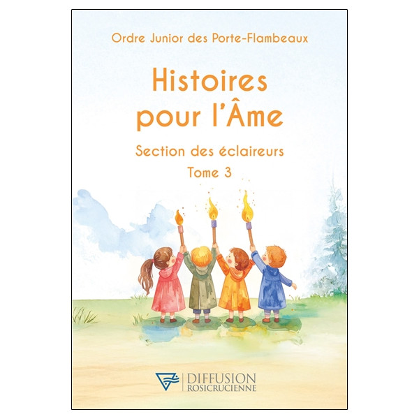 Histoires pour l'Ame - Section des éclaireurs Tome 3
