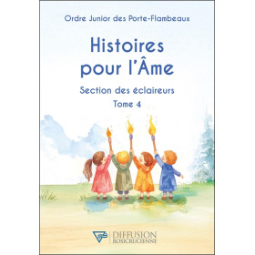 Histoires pour l'Ame - Section des éclaireurs Tome 4