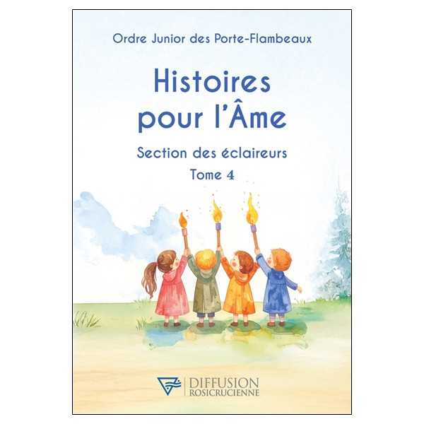 Histoires pour l'Ame - Section des éclaireurs Tome 4