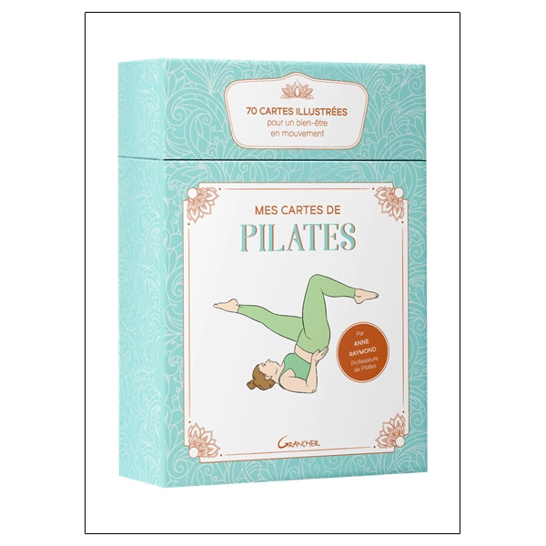 Mes cartes de pilates - 70 cartes illustrées pour un bien-être en mouvement - Coffret