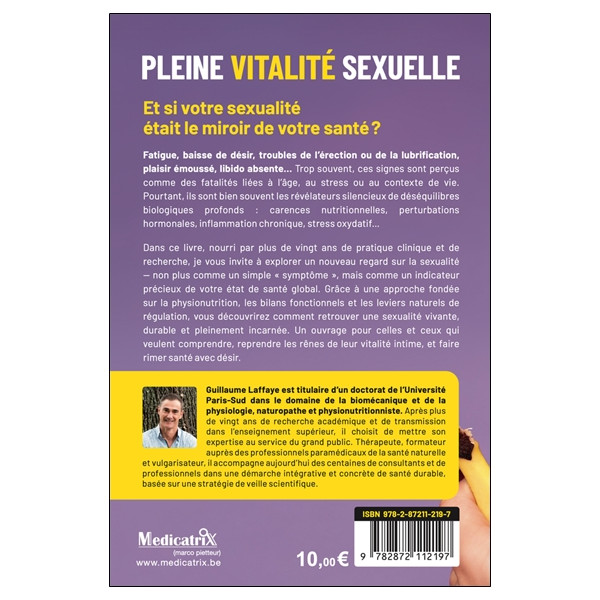 Pleine vitalité sexuelle - Comprendre et réveiller votre sexualité par la physionutrition et autres méthodes naturelles