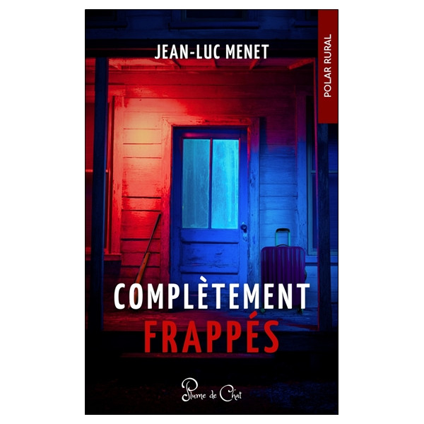 Complètement frappés