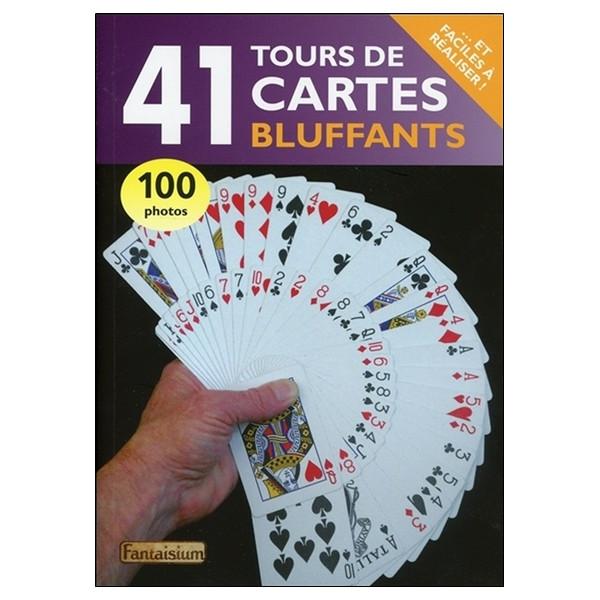 41 tours de cartes bluffants