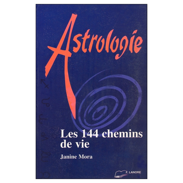 Astrologie - Les 144 chemins de vie