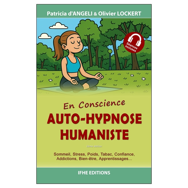 Auto-hypnose humaniste - En conscience