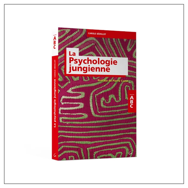 La psychologie jungienne - ABC