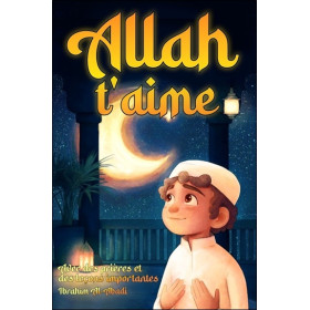Allah t'aime - Parce que tu es un musulman merveilleux