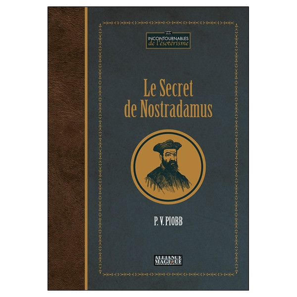 Le Secret de Nostradamus