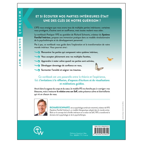 Pratiquer l'IFS au quotidien - Un parcours pour découvrir votre Self et soigner vos parties