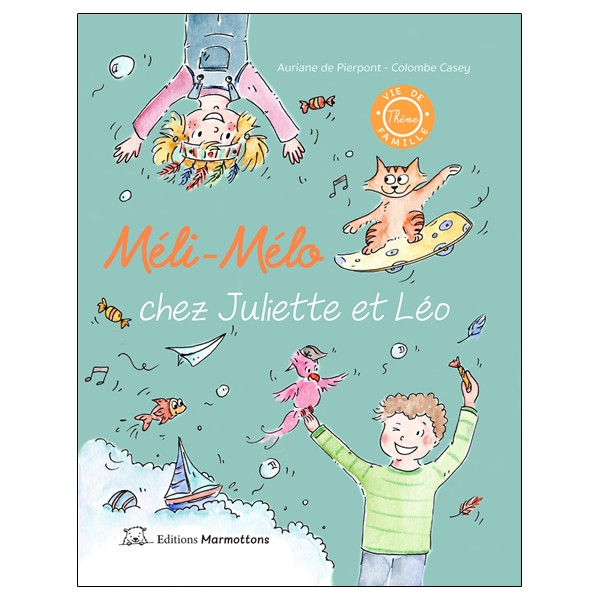 Méli-Mélo chez Juliette et Léo